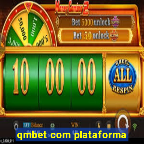 qmbet com plataforma